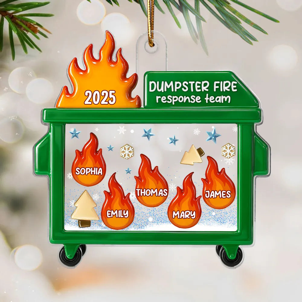 3D Effect Dumpster Fire Response Team With Names - Personalized Acrylic Ornament - Funny Gift For Coworkers, Work Besties
