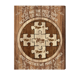 Mom Puzzle Sign With Kids Name You Are The Piece That Holds Us Together - Personalized Canvas - Gift For Mother