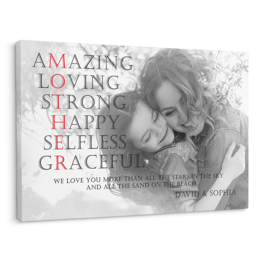 Mother, Amazing, Loving, Strong, Happy, Selfless, Graceful Custom Photo And Text Canvas, Gift For Mom, Mother's Day Gift