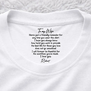 I Will Be Forever Be Thankful For The Sacrifices You've Made - Personalized Neck Print Shirt - Gift For Wife