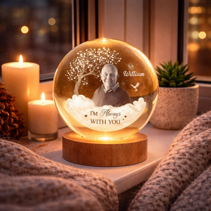 I Am Always With You - Personalized Crystal Ball Lamp - Memorial Gift