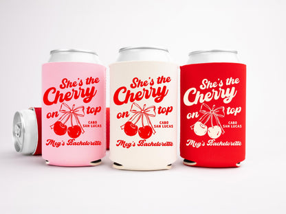 She's the Cherry on Top Bachelorette Party Can Cooler - Custom Bachelorette Party Favors - Personalized Cozies in Regular and Slim Size
