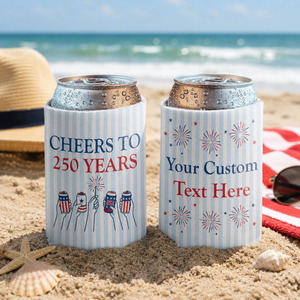 Custom Cheers to 250 Years Can Coolers, Personalized USA 250th Anniversary Drink Sleeves, 4th of July BBQ Party Favors