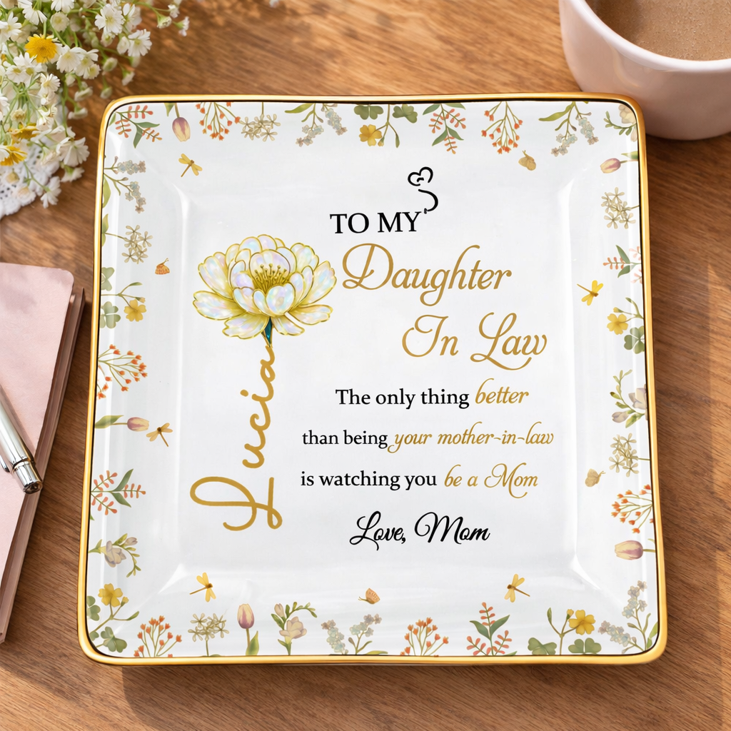 The Only Thing Better Than Being Your Mother-In-Law, Personalized Jewelry Plate, Gift For Daughter-in-Law, Mother's Day Gift