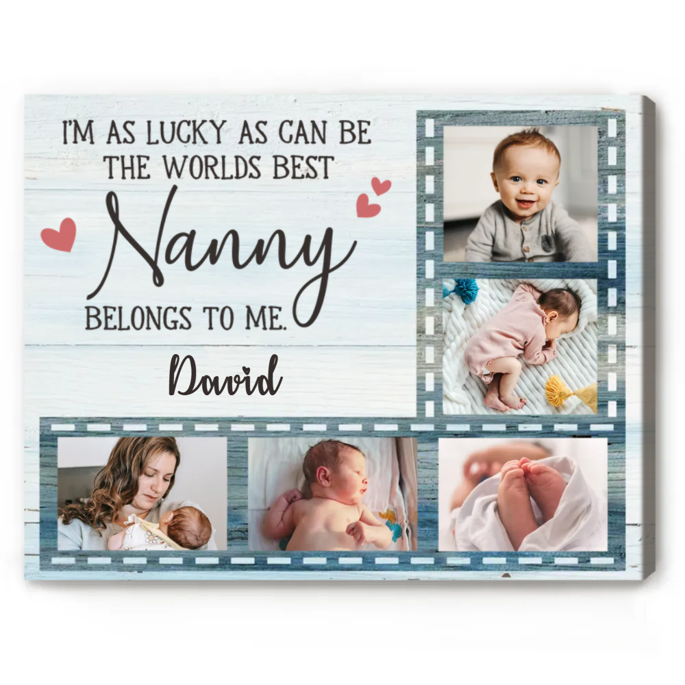 The World Best Nanny Belongs To Me - Personalized Canvas - Gift For Grandma, New Grandma, Mother's Day Gift