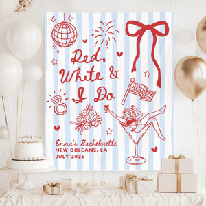 Red White and I Do Bachelorette Banner, 4th of July Cocktail Party Decor, BBQ Bachelorette Backdrop, Bach Photo Booth, Martini Bridal Shower