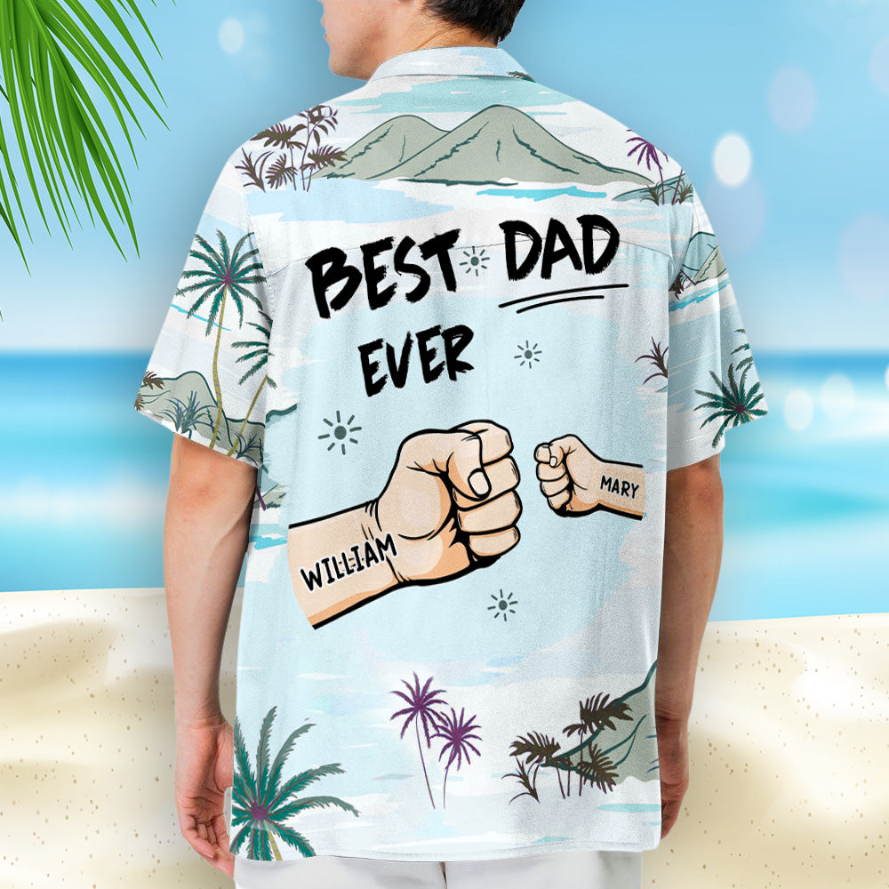 Best Papa Ever Ever - Personalized Hawaiian Shirt - Gift For Dad, Father's Day, Birthday Gift