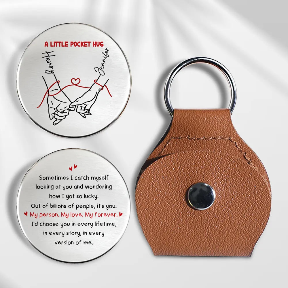 My Person My Love My Forever - Personalized Pocket Hug - Gift For Couple, Anniversary Gift