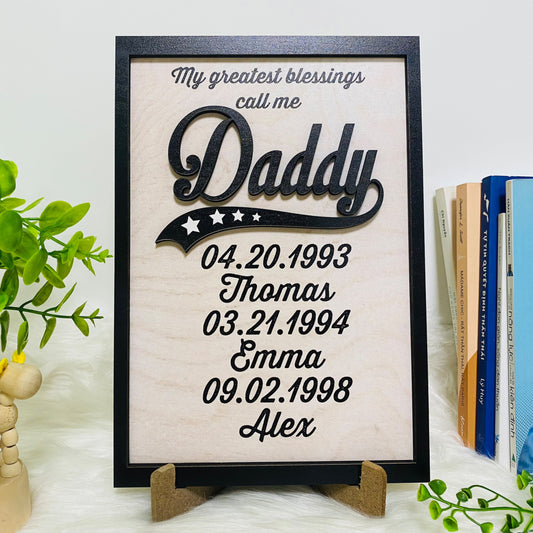 Personalized My Greatest Blessings Call me Daddy, The Achievements of Being a Father, Happy Father's Day, Gift For Dad, Custom Kid's Name