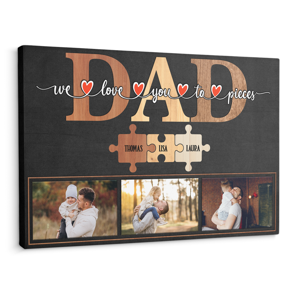 Dad We Love You To Pieces Puzzle - Personalized Canvas - Gift For Dad, Father's Day, Birthday GIft