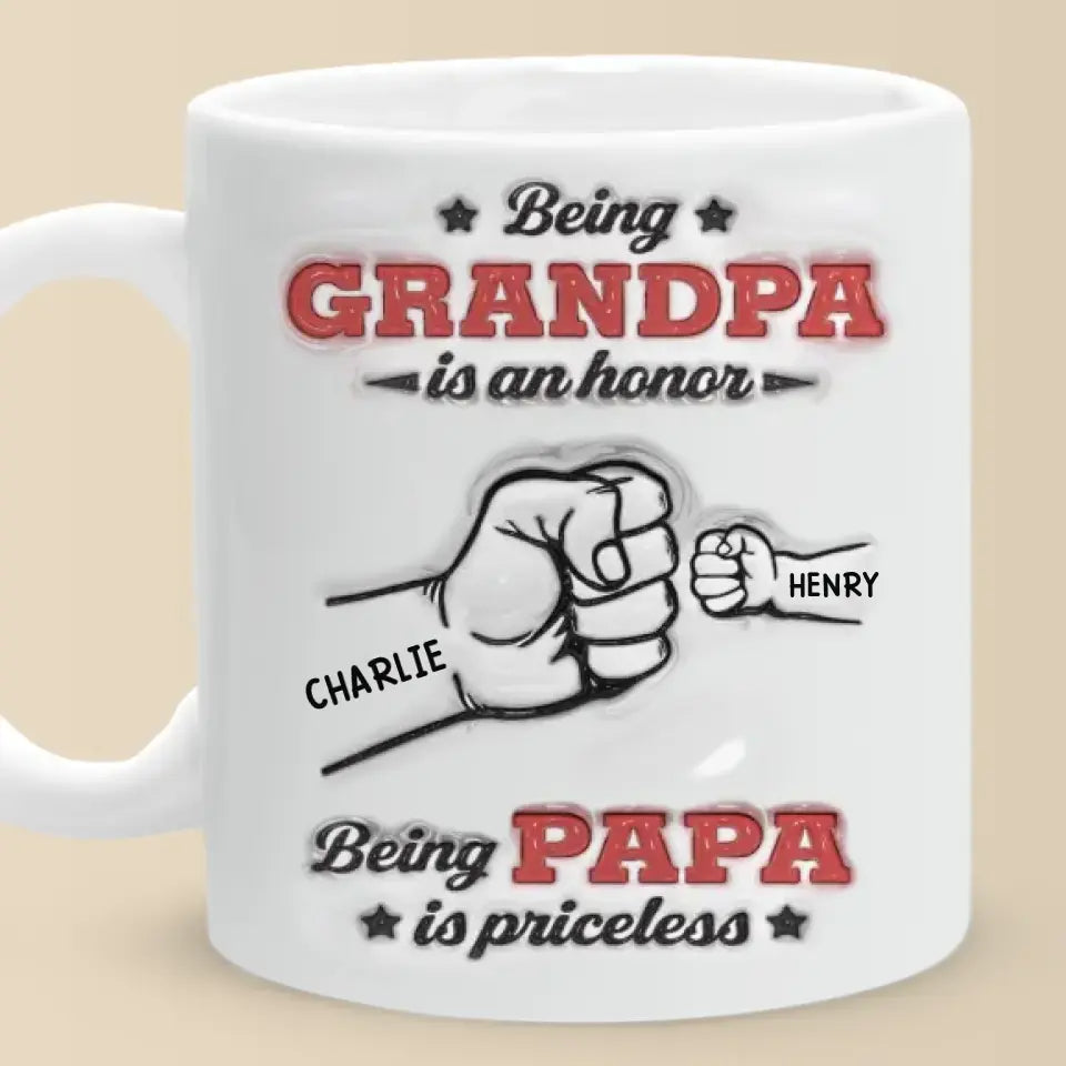 Being Grandpa Is An Honor - Personalized 3D Inflated Effect Printed Mug - Father's Day, Birth Day Gift For Dad, Grandpa