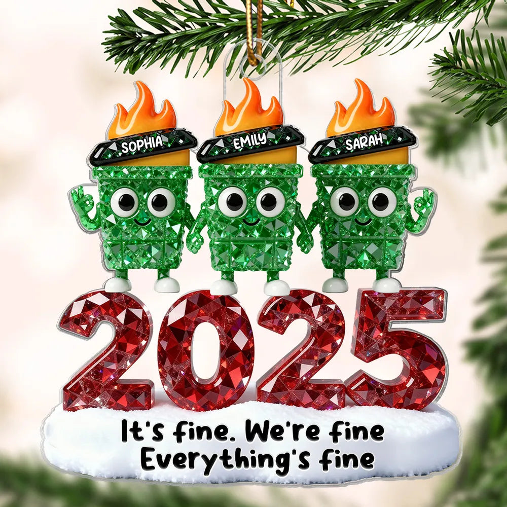 3D Crystal Effect Dumpster Fire It's Fine We're Fine - Personalized Acrylic Ornament - Funny Christmas Gift For Colleagues, Matching Group Ornaments