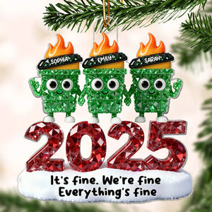 3D Crystal Effect Dumpster Fire It's Fine We're Fine - Personalized Acrylic Ornament - Funny Christmas Gift For Colleagues, Matching Group Ornaments