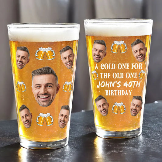 A Cold One For The Old One - Personalized Beer Glass - Birthday Party Gift