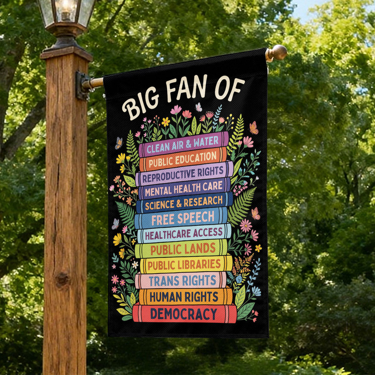 Liberal Seasonal Big Fan Of - Personalized Garden Flag