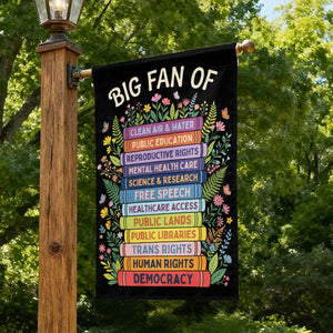Liberal Seasonal Big Fan Of - Personalized Garden Flag