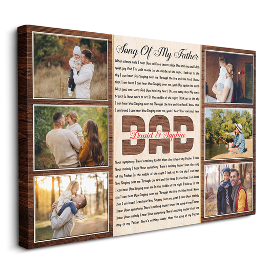 Song Of My Father Photo Collage - Personalized Canvas - Gift For Father, Father's Day. Birthday Gift