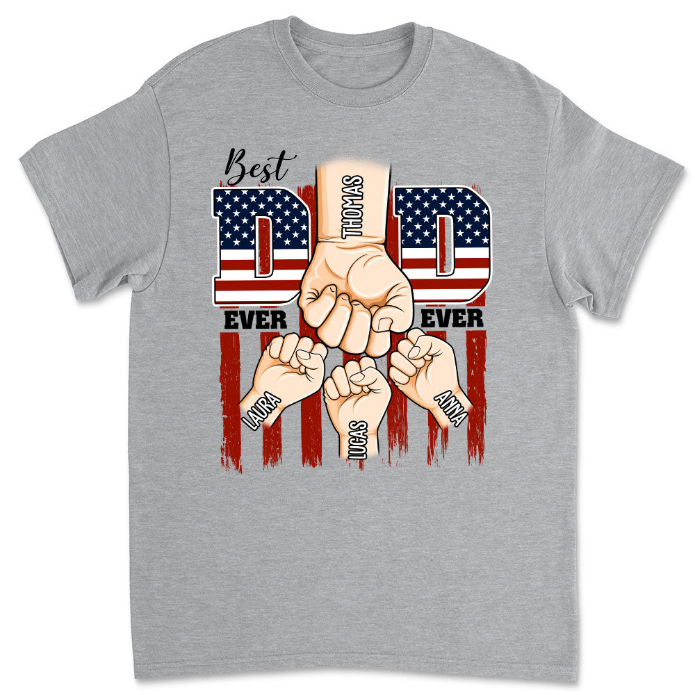 Best American Dad Ever - Personalized Apparel - Gift For Father, 4th of July Gift For Dad