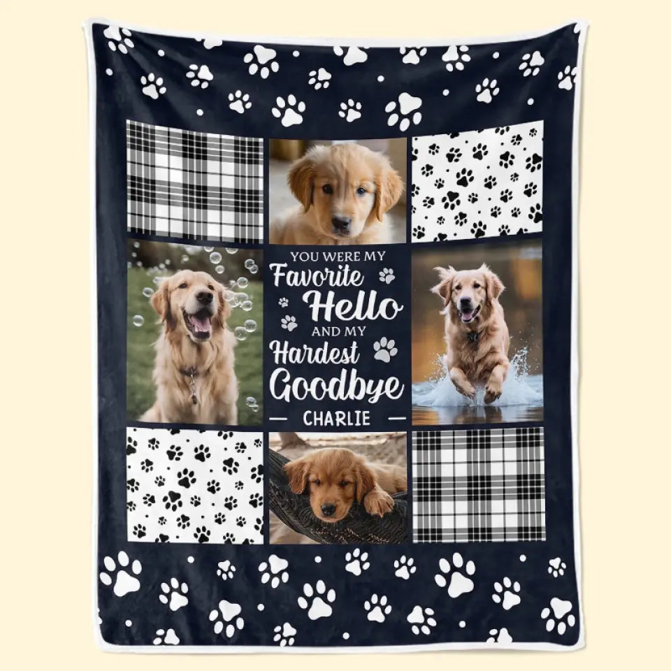You Were My Favorite Hello And My Hardest Goodbye - Personalized Blanket - Christmas Memorial Sympathy Gifts For Dogs, Cats