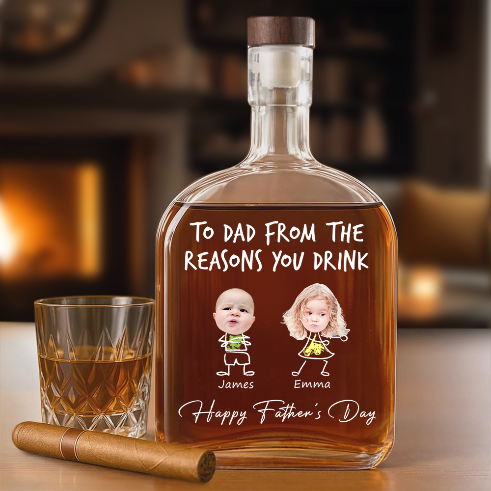 To Dad From The Reasons You Drink Custom Kid's Photo - Personalized Whiskey Bottle - Gift For Dad, Papa, Father's Day