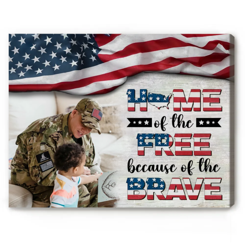 Home Of The Free Because Of The Brave America Flag Custom Canvas Print, Patriotic Gift For Veteran, Military Gifts, 4th Of July Decorations For Home
