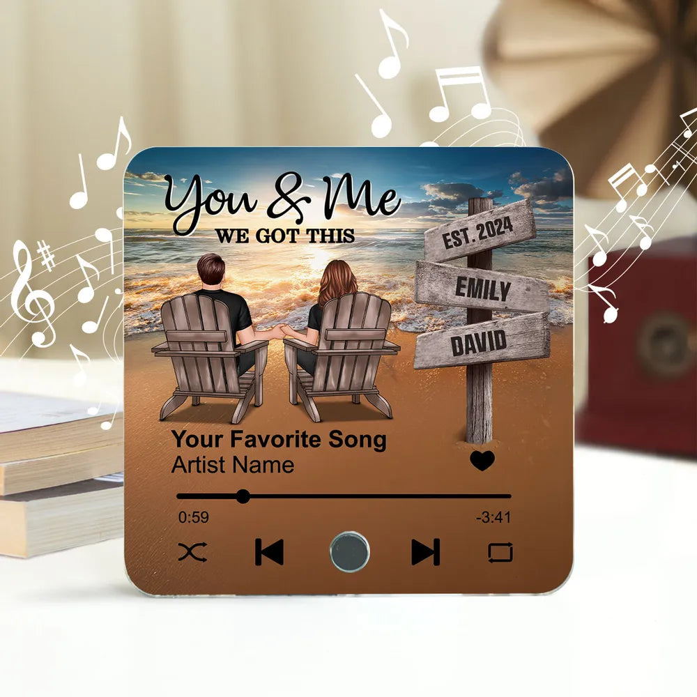 You And Me We Got This Beach Couple - Personalized Music Fridge Magnet - Gift For Couple