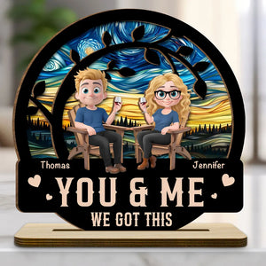 You And Me Got This - Personalized Wooden Plaque - Valentine's Day Gift For Couple