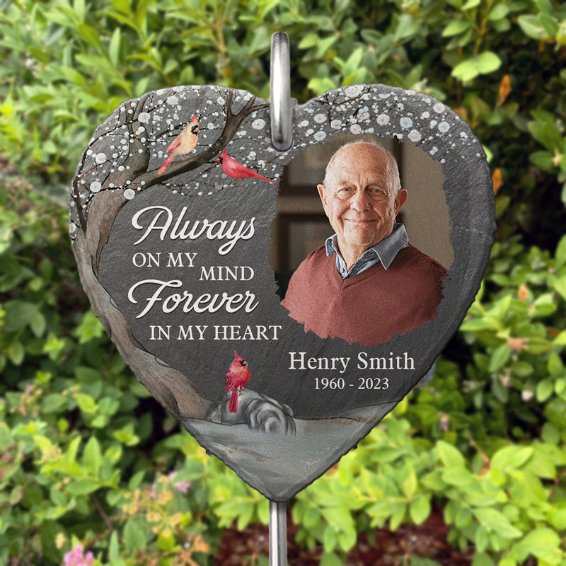Always On My Mind Forever In My Heart Memorial Photo - Personalized Garden Stake - Memorial Gift