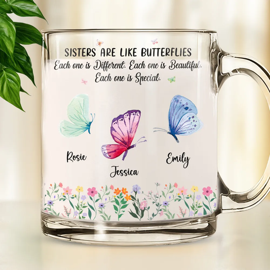 Sisters Are Like Butterflies - Personalized Glass Mug - Gift For Sisters, Besties, Soul Sisters
