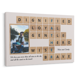 Daddy, Dignified, Loyal, Gentle, Hero, Wise, Brave - Personalized Canvas - Gift For Dad, Father's Day, Birthday Gift