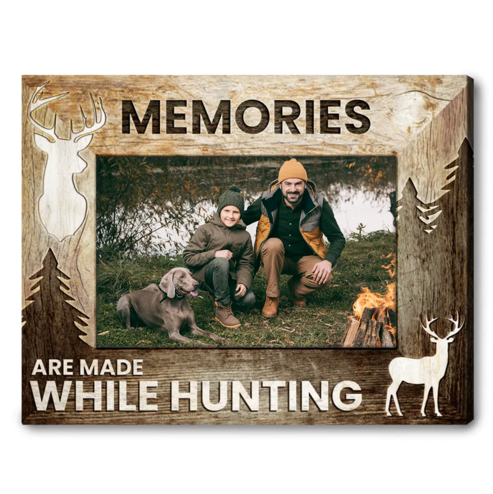 Memories Are Made While Hunting - Personalized Canvas - Gift For Hunting Dad Papa, Father's Day Gift