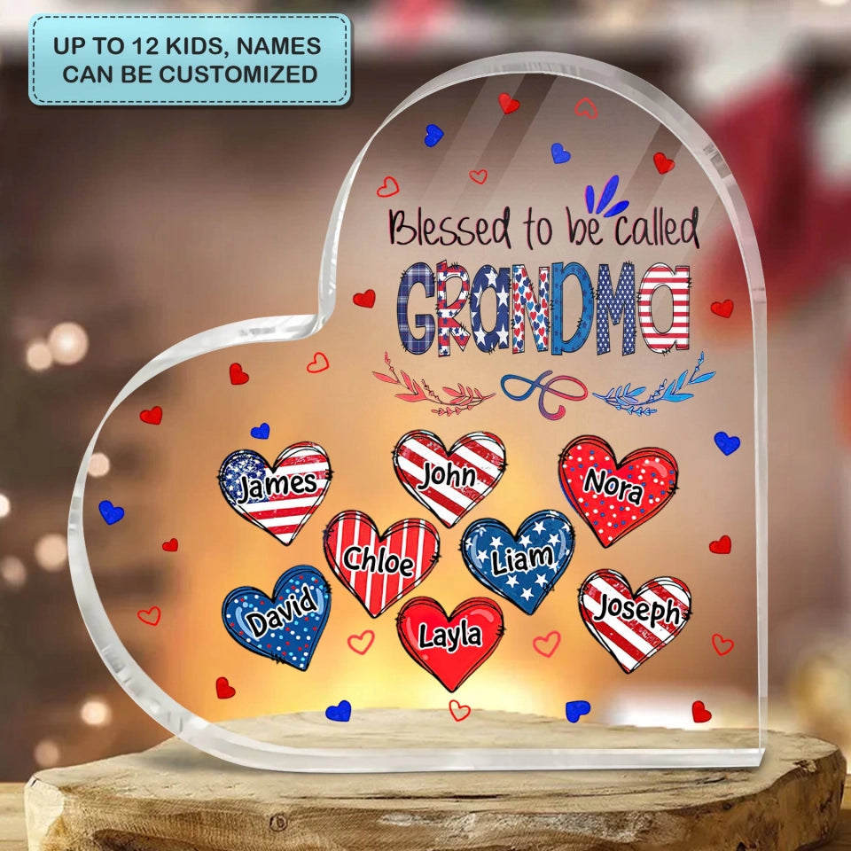 Blessed To Be Called Grandma 4th Of July - Personalized Heart Shaped Acrylic Plaque - Patriotic Gift For Grandma Mommy