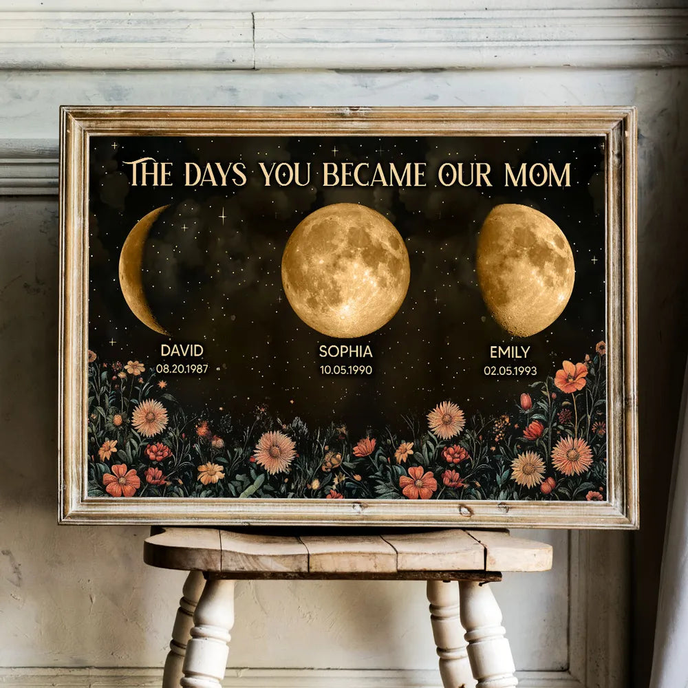 The Day You Became Our Mom Flower Moon Phase - Personalized Canvas - Gift For Mom, Mother's Day, Birthday Gift