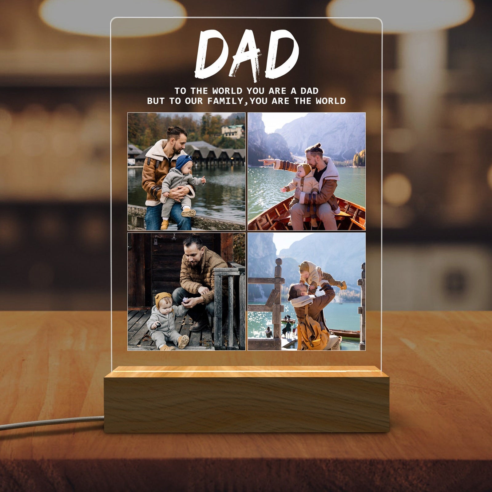 Dad You Are The World Photo Collage - Personalized 3D LED Light Wooden Base - Gift For Father
