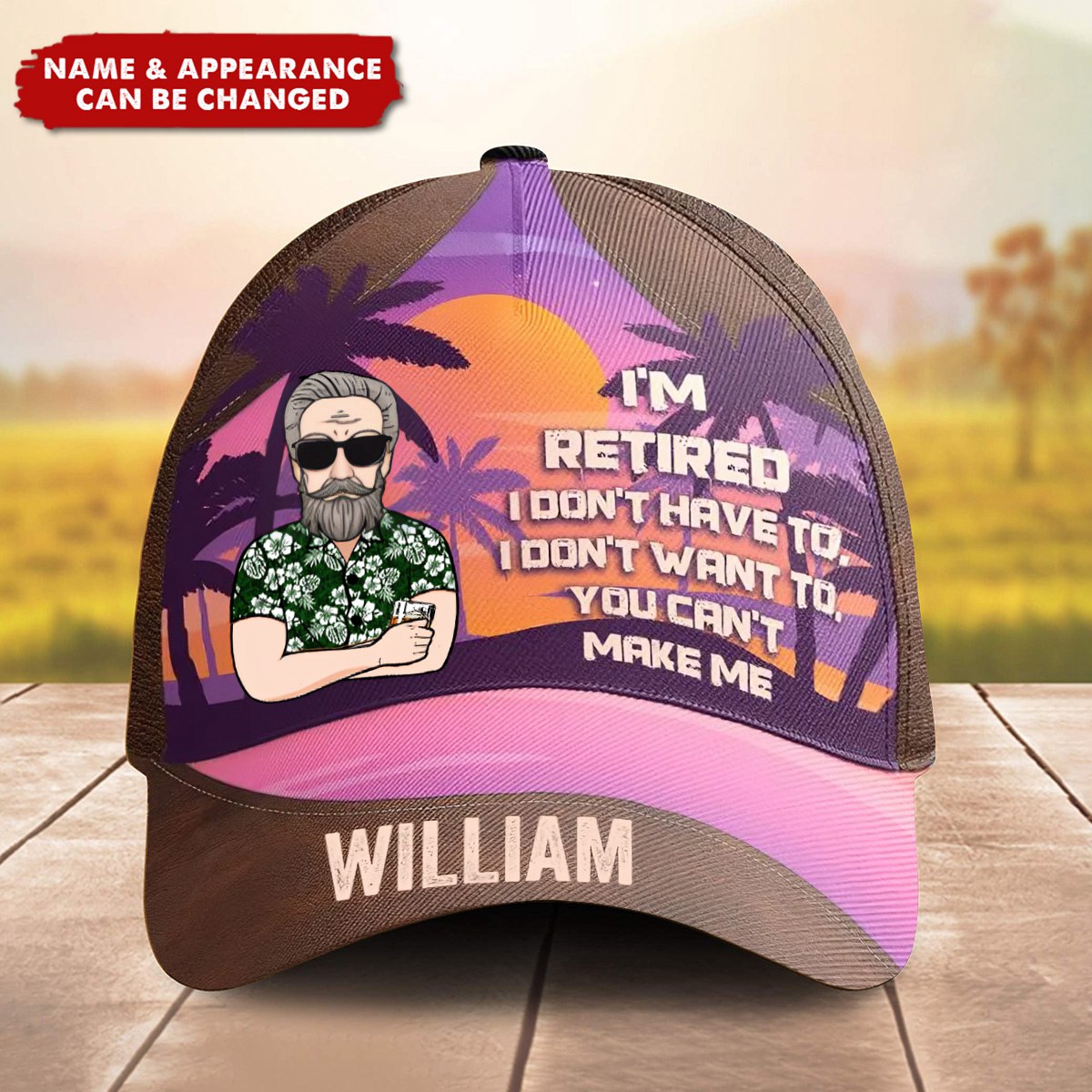 I'm Retired, I Don't Have To, I Don't Want To - Personalized Classic Cap - Retirement Gift For Daddy Papa, Father's Day Gift