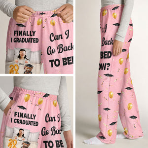 Graduated Can I Go Back To Bed Now - Personalized Sweatpants