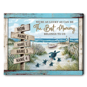 The Best Mommy Belongs To Us Sea Turtles - Personalized Canvas - Gift For Mom, Mother's Day, Birthday Gift
