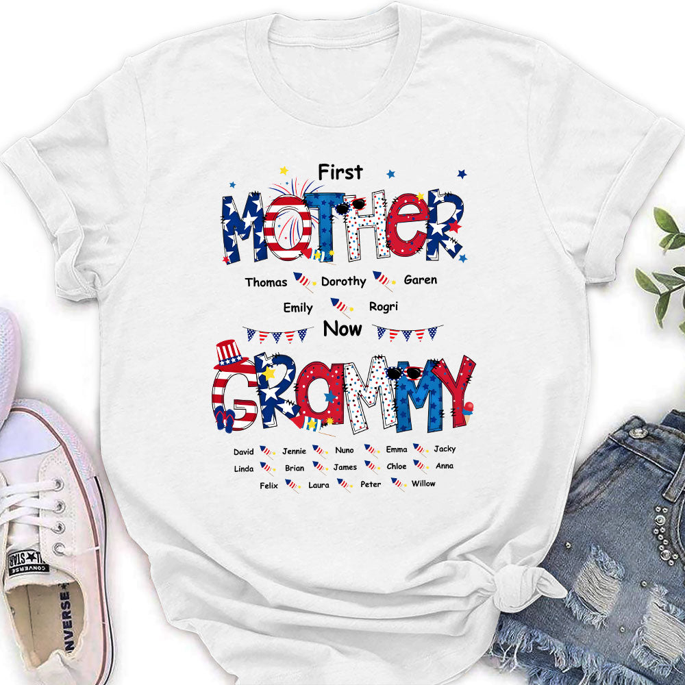First Mom Now Grandma 4th Of July Version - Personalized Apparel - Gift For Mom, Grandma, Patriotic Gift
