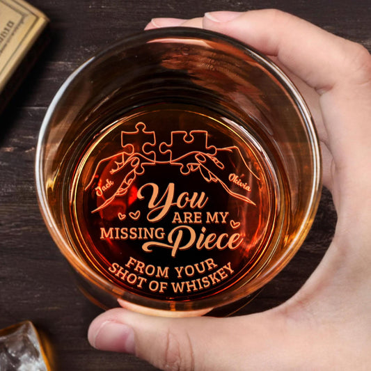 You Are My Missing Piece With Puzzle Pieces And Hearts, Personalized Engraved Whiskey Glass, Gift For Partners