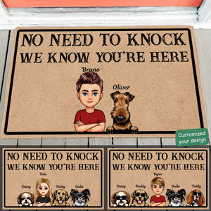 No Need To Knock We Know You Are Here - Personalized Doormat - Gift For Dog Mom, Dog Lovers