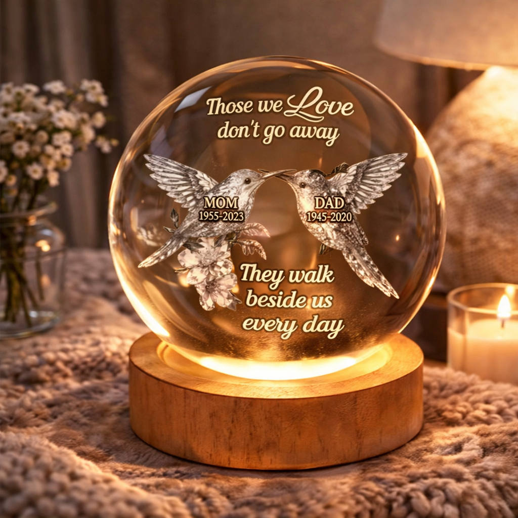Those We Loved Walk Beside Us Everyday - Personalized Crystal Ball Night Light - Memorial Gift For Family