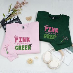 Pink Goes Good With Green Embroidery Sweatshirt