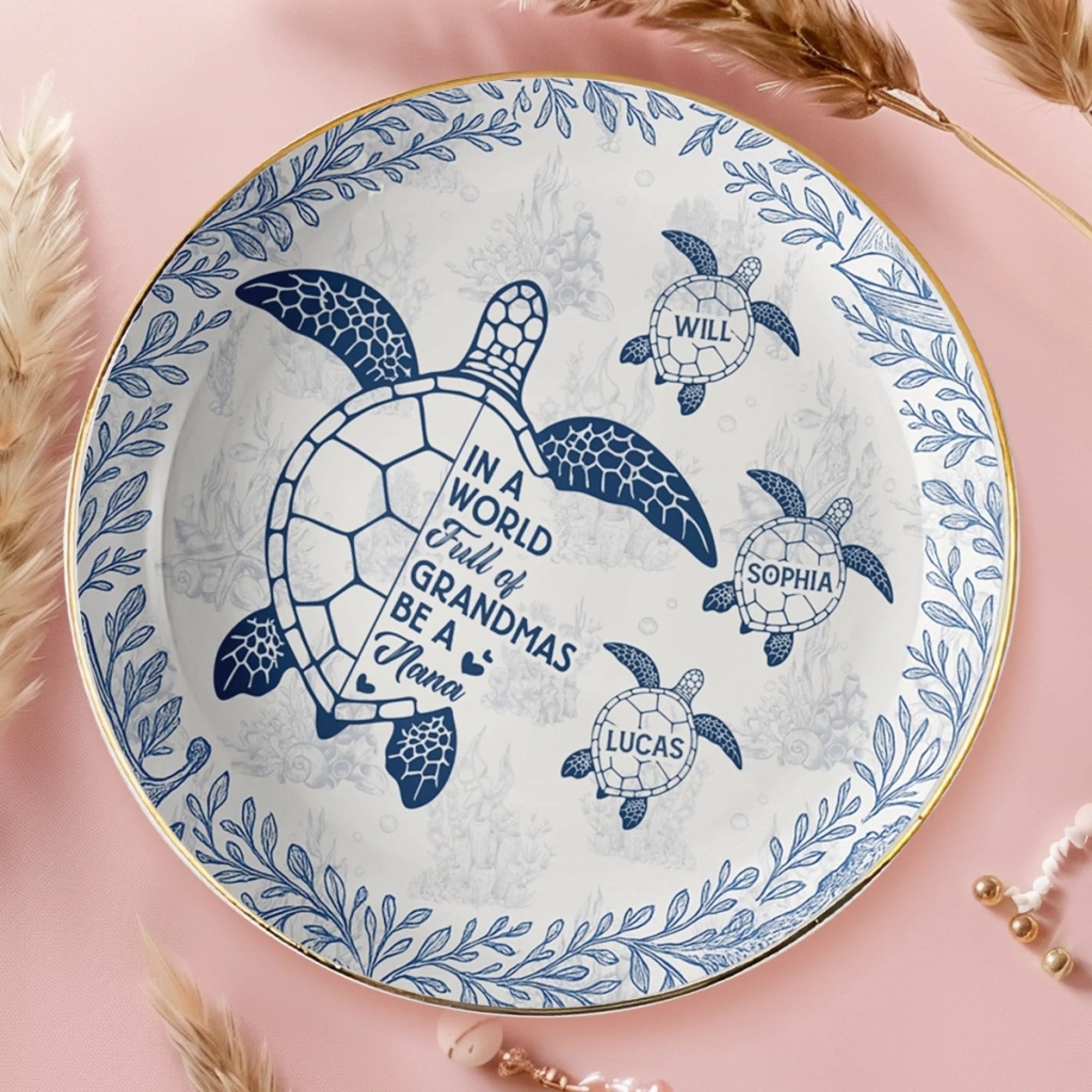 In A World Full Of Grandmas Be A Nana - Personalized Jewelry Plate - Gift For Grandma