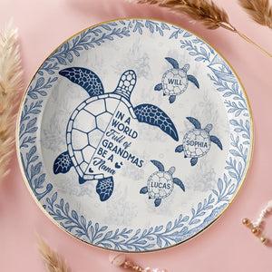 In A World Full Of Grandmas Be A Nana - Personalized Jewelry Plate - Gift For Grandma