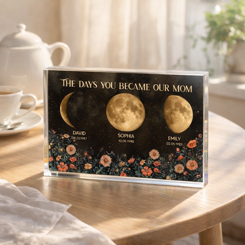 The Day You Became Our Mom Flower Moon Phase - Personalized Acrylic Table Sign - Gift For Mom, Mother's Day, Birthday Gift