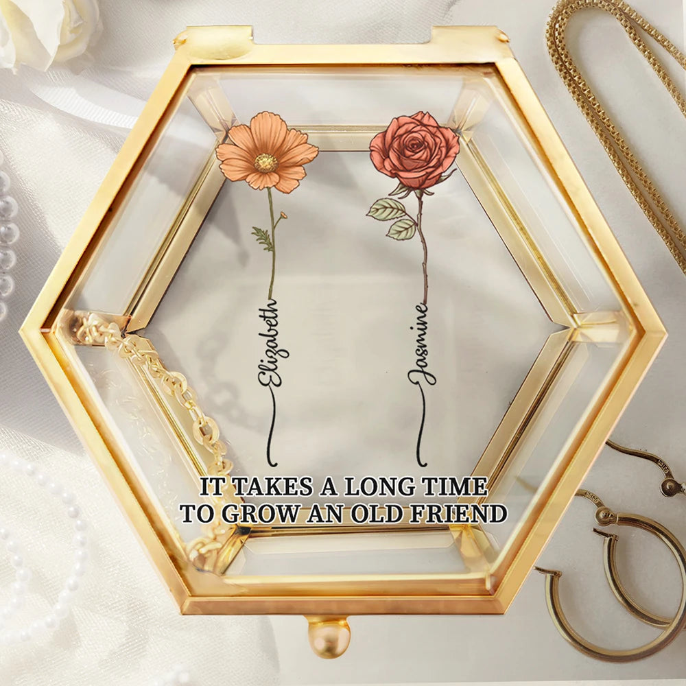 It Takes A Long Time To Grow An Old Friend - Personalized Hexagonal Glass Ring Box - Gift For Sister, Bestie, Friend