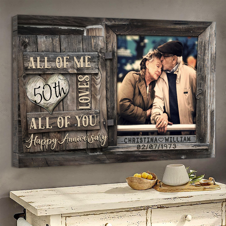 All Of Me Loves All Of You Anniversary - Personalized Canvas - Gift For Couple