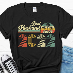 Best Husband Since - Personalized Shirt - Gift For Husband, Wedding Anniversary Gift
