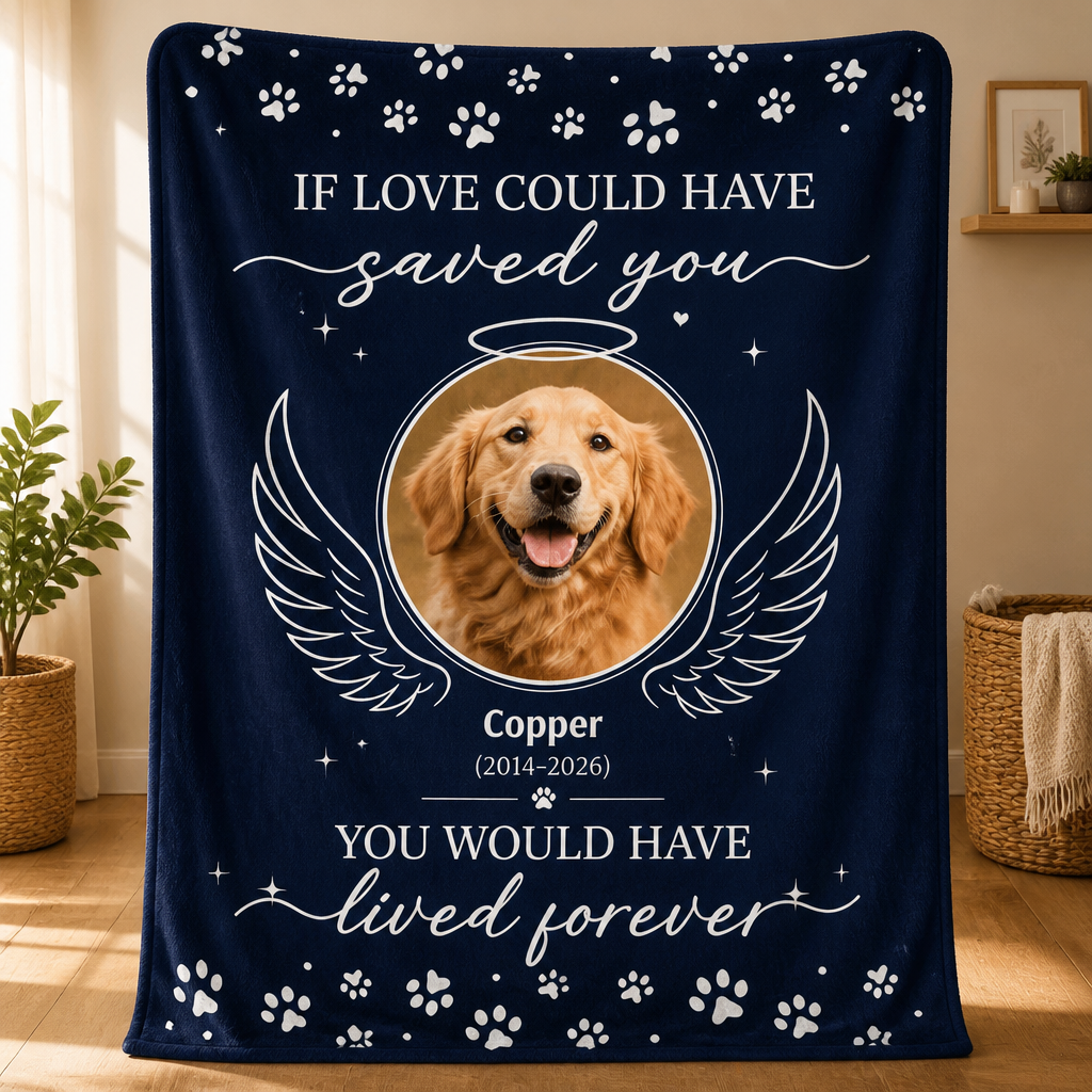 Pet Memorial Photo Blanket – If Love Could Have Saved You - Personalized Blanket 1c8a476d-ebc9-4424-88ab-6dfb6c2b4c46.png
