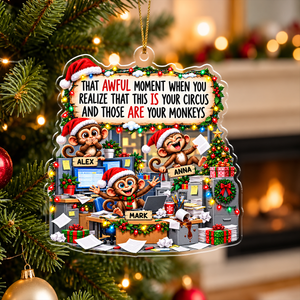 Funny Coworker Bulk Gifts - Monkey Circus, Gag Gifts For Team - Personalized Ornament 1ca174aa-33c4-4593-9061-dbceea0b4400-1.png
